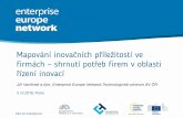 Mapování inovačních příležitostí ve firmách – shrnutí ... · řízení inovací Jiří Vavřínek a tým, ... Statistika a výsledky mapování v MSP (2015 - 2018) 4)