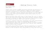 Making Prisons Safe - Prison Reform Trust · Making Prisons Safe Dr Kimmett Edgar May, 2014 There were nearly 11,000 recorded assaults by prisoners on other prisoners in 2013; between