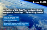 Activities of the AeroThermoDynamics & Design for Demise … · 2019-02-12 · ESA UNCLASSIFIED - For Official Use Activities of the AeroThermoDynamics & Design for Demise (ATD3)