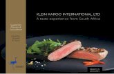 KLEIN KAROO INTERNATIONAL LTD - Cape Karoo Meat · HEALTH CHARACTERISTICS OF OSTRICH MEAT IN TODAYS HEALTH CONSCIOUS WORLD ostrich meat from South Africa has become very popular.