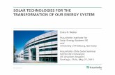 SOLAR TECHNOLOGIES FOR THE TRANSFORMATION OF OUR … · World Market Outlook: Experts are Optimistic Example Sarasin Bank, November 2010 market forecast (2010): 30 GW p in 2014, 110