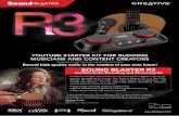 YOUTUBE STARTER KIT FOR BUDDING MUSICIANS AND …img.creative.com/pcshow/online/files/Sound_Blaster_R3.pdf · quality recordings at home, the Sound Blaster R3 is a YouTube Starter