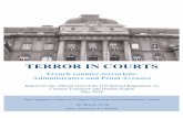 TERROR IN COURTS - sciencespo.fr€¦ · TERROR IN COURTS French counter-terrorism: Administrative and Penal Avenues Report for the official visit of the UN Special Rapporteur on