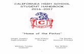 CALIFORNIA HIGH SCHOOL STUDENT HANDBOOK 2016-2017 · 4. Students requesting early graduation must do so before the set deadline. If a student makes the decision to graduate early,