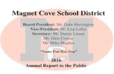 Magnet Cove School District - Amazon S3 · MAGNET COVE ELEMENTARY SCHOOL MAGNET COVE SCHOOL DIST. LEA: 3003013 Superintendent: DANNY THOMAS Principal: BRIAN NIVENS Address: 307 CANON