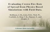 Evaluating Crown Fire Rate of Spread from Physics Based ... · Linn et al. (2005b) PP FIRETEC 4 Pimont et al. (2011) AP FIRETEC 1 Ziegler (2014) PP WFDS 32 . Analysis • used linear