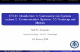 CT111 Introduction to Communication Systems Lecture 2 ...intranet.daiict.ac.in/~yash_vasavada/Courses/... · CT111 Introduction to Communication Systems Lecture 2: Communication Systems: