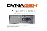 Vigilant Series - DynaGen Files/MAN... · 2017-12-18 · Storage: Although well packaged, this equipment is not suitable for outdoor storage. If the transfer switch is to be stored