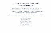 COLLIE CLUB OF AMERICA OFFICIAL SHOW RULES · 2020-04-08 · COLLIE CLUB OF AMERICA OFFICIAL SHOW RULES EFFECTIVE FOR ALL NATIONAL SPECIALTY BIDS STARTING WITH THE YEAR 2021 These