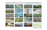Smart Policies for a Changing Climate · To meet that goal, ASLA’s interdisciplinary Blue Ribbon Panel on Climate Change and Resilience identified the following core principles,