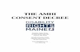 THE AMHI CONSENT DECREE - drme.org THE AMHI CONSENT DECREE Disability Rights Maine 24 Stone Street,