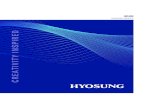 HYOSUNG PROFILE€¦ · •Hyosung Transworld Co., Ltd. GLOBAL PRODUCTION LINE By establishing and expanding spandex production lines in Turkey, China, Vietnam, Brazil, and India,