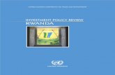Investment Policy Review of Rwanda - UNCTAD | HomeThis report was prepared by Rory Allan and Quentin Dupriez with guidance from Fiorina Mugione and under the overall supervision of