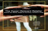 The Hyper-Relevant Retailer - Cisco · Store Non-Store Both 3 journeys ~40 Internet of Everything (IoE) Era 800+...and growing ... In-store browsing Digital signage Print and broadcast