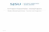 FLP Site Visit Proposal Packet - San Jose State University€¦ · program and should complete and update the FLP Program Proposal Packet – Existing Programs. New programs should
