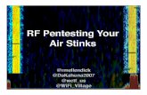 RF Penetration Testing, Your Air Stinks CON 22/DEF CON 22 presentations/DE… · Cell Phone Signal . Cellular Bands . IOMHz-6GHz . RF Spectrum . Platform Selection . Kit ... -Awesome