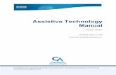 Assistive Technology Manual...Secure Browser. Additional voice packs downloaded to a mobile device are not recogni zed by the Mobeli Secure Browser. Text-to-Speech and Mobile Devices