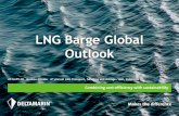LNG Barge Global Outlooklng-world.com/lng_bali2014/slides/LNG Bali - Day 2 PDF/2014_05 LN… · GLOBAL Baltic SECA - SOx Emission Control Area + North Sea + English Channel SECA SOx