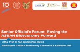 ASEAN Bioeconomy Forwardbiomalaysia.bioeconomycorporation.my... · A Compelling Sector to Drive ASEAN Economic Growth Economic activities based on processes using biological sources
