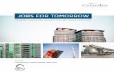 JOBS FOR TOMORROW · 2050 would create about 245,000 direct construction jobs. IN TOTAL, MEETING CANADA’S CLIMATE GOALS could generate over 3.3 million direct jobs in the building