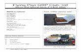 Flying Pigs QRP Club, Int!3 Phil’s report! 4 The Official Report! 5 Letters from our “remote” Piggies! W8PIG in IWW8PIG in I8PIG in I8PIG in Indiana!ndiana!ndiana! The Operators: