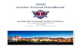 2020 Senior School Handbook - Bunbury Senior High School Senior School... · 2020-04-30 · Retail Cosmetics ... At Bunbury Senior High School students can choose to enter one of
