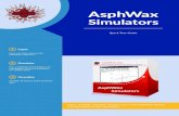 AsphWaxmodels.asphwax.com/promotional/quicktour.pdf · 2015-08-20 · A sp x S i m u la t o rs AsphWax Simulators A hW AsphWax, Inc. Where: Asphaltene & Wax Science Gets Down to Business