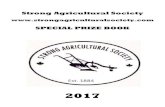 Strong Agricultural Society...4 Attention All Exhibitors Our Fair is continually growing & we are blessed with many new exhibitors. We urge all exhibitors to review our Society's rules.