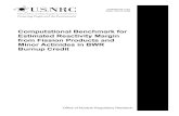 NUREG/CR-7157, 'Computational Benchmark for Estimated ... · NUREG/CR-7157 ORNL/TM-2012/96 Computational Benchmark for Estimated Reactivity Margin from Fission Products and Minor