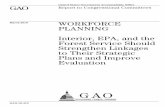 GAO-10-413 Workforce Planning: Interior, EPA, and the Forest … · 2010-03-31 · Report to Congressional Committees GAO . United States Government Accountabilit. y Office. WORKFORCE