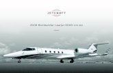 2008 Bombardier Learjet 60XR S/N 363 · 2019-11-03 · 2008 Bombardier Learet 60XR S/N 363 INFO @ JETCRAFT.COM + 1 919 941 8400 JETCRAFT.COM Specifications and/or descriptions are