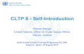CLTP%6%’ Self’Introduction Werner.pdf · CLTP%6%’ Self’Introduction Werner%Balogh United%NationsOffice%for%Outer%Space%Affairs Vienna,%Austria Sixth CanSat LeaderTrainingProgramme(CLTP6)