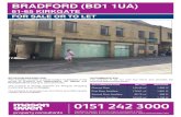 BRADFORD (BD1 1UA)...BRADFORD (BD1 1UA) 61-65 KIRKGATE FOR SALE OR TO LET SITUATION/DESCRIPTION This property occupies a prime location on Kirkgate in the centre of Bradford with McDonald’s,