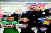 Albuquerque Police Department Monthly Report December 2011 · snatching/robberies, and shoplifting during the holiday season. • The Foothills Area Command continued to implement