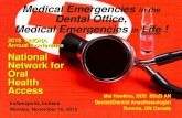 Medical Emergencies Dental Office, Medical Emergencies ... Medical Emergencies in the Dental Office,