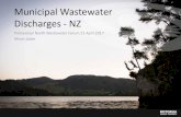 Municipal Wastewater Discharges - NZ · Municipal Wastewater Discharges - NZ Palmerston North Wastewater Forum 21 April 2017 Alison Lowe . Outline 2 1. Municipal wastewater in NZ