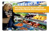 The European Agricultural Fund for Rural Development · Food is fundamental to life and the majority of the food that we eat comes from Europe’s rural areas. Food priorities for