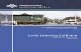 Level Crossing Collision, Edith Street, Horsham, Victoria · safety risk and contributed to the accident at Edith Street level crossing were: • The collision occurred because the