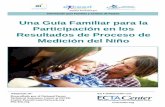 Una Guía Familiar para la Participación en los Resultados de ......Plan Individual de Servicios Familiares (IFSP) y las metas del Programa de Educación Individualizada (IEP) están