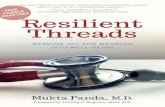 PRAISE FOR RESILIENT THREADS - WordPress.com · health care workforce depend on reviving joy in one’s work and whole life. We need a holistic approach to individual courage and