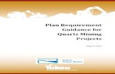 Plan Requirement Guideline for Quartz Mining Projects ... Requirement...Plan Requirement Guidance for Quartz Mining Projects i August 2013 Executive Summary A quartz mining project