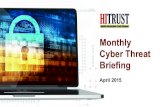 Monthly Cyber Threat Briefing - HITRUST · © 2015 HITRUST, Frisco, TX. All Rights Reserved. For more information, visit  6 Top Command and Control Hosting by Geo
