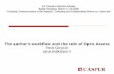 The author’s workflow and the role of Open Accesso Several articles and surveys report authors’ perceptions, attitudes to self- archiving, OA, etc o Surveys conducted on institutional