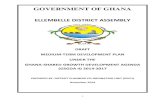 GOVERNMENT OF GHANA...2016/04/16  · GOVERNMENT OF GHANA ELLEMBELLE DISTRICT ASSEMBLY DRAFT MEDIUM-TERM DEVELOPMENT PLAN UNDER THE GHANA-SHARED GROWTH DEVELOPMENT AGENDA (GSGDA II)