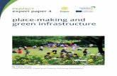 place-making and green infrastructure · expert paper 4 place-making and green infrastructure . PERFECT project – Planning for Environment and Resource eFficiency in European Cities