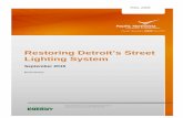 Restoring Detroit’s Street Lighting System · 4/16/2014  · system’s main source of power, replacing earlier generating capacity owned by the city. Over the ensuing decades,