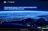 FOREIGN INVESTMENT IN AUSTRALIA...FOREIGN INVESTMENT IN AUSTRALIA 4 Type of acquisition Important notes Acquisition by a foreign person of an interest of 20% or more in Australian