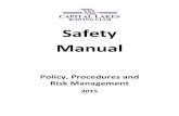 Safety Manual - Amazon S3€¦ · 3. CLRC Safety Assessment Checklist 4. CLRC Safety Risk Assessment 5. List of Emergency Contacts 6. Incident Reporting 7. Incident Reporting Form