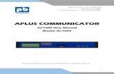 APLUS COMMUNICATOR · devices with only basic configuration. It has low power consumption, support multi-sleep and trigger mode to reduce power dissipation. AC1000 supports sending