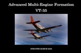 Advanced Multi-Engine Formation VT-35 · 2020-05-14 · Boom Limits Demo Right Limit demo The visual indications of the right position include lining up directly behind the tanker